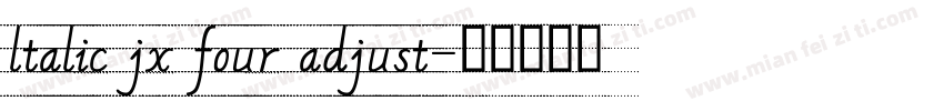 ltalic jx four adjust字体转换